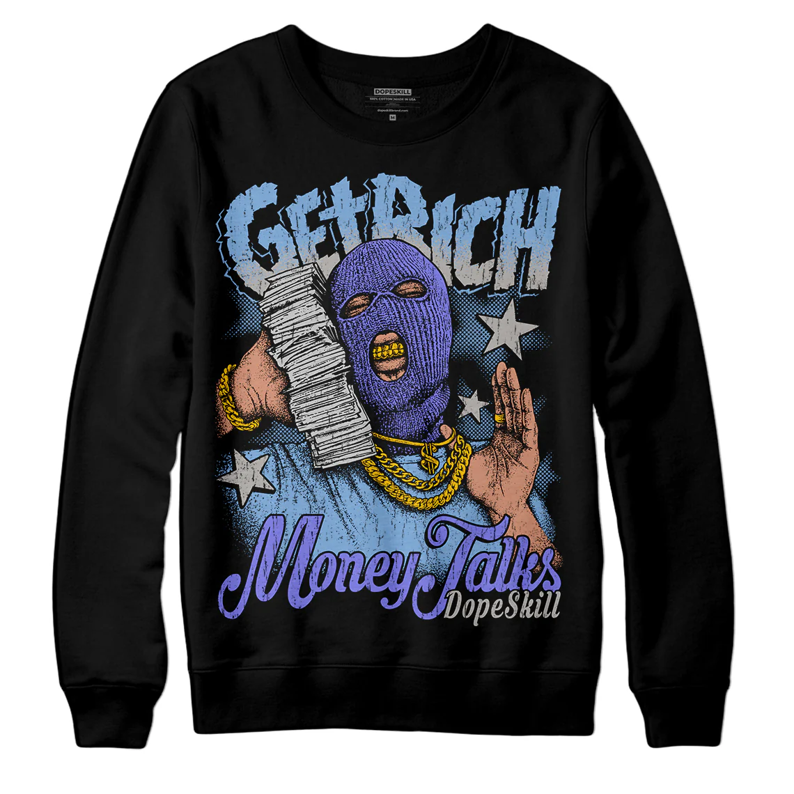 University Blue Collection DopeSkill Sweatshirt Get Rich Graphic - Image 2