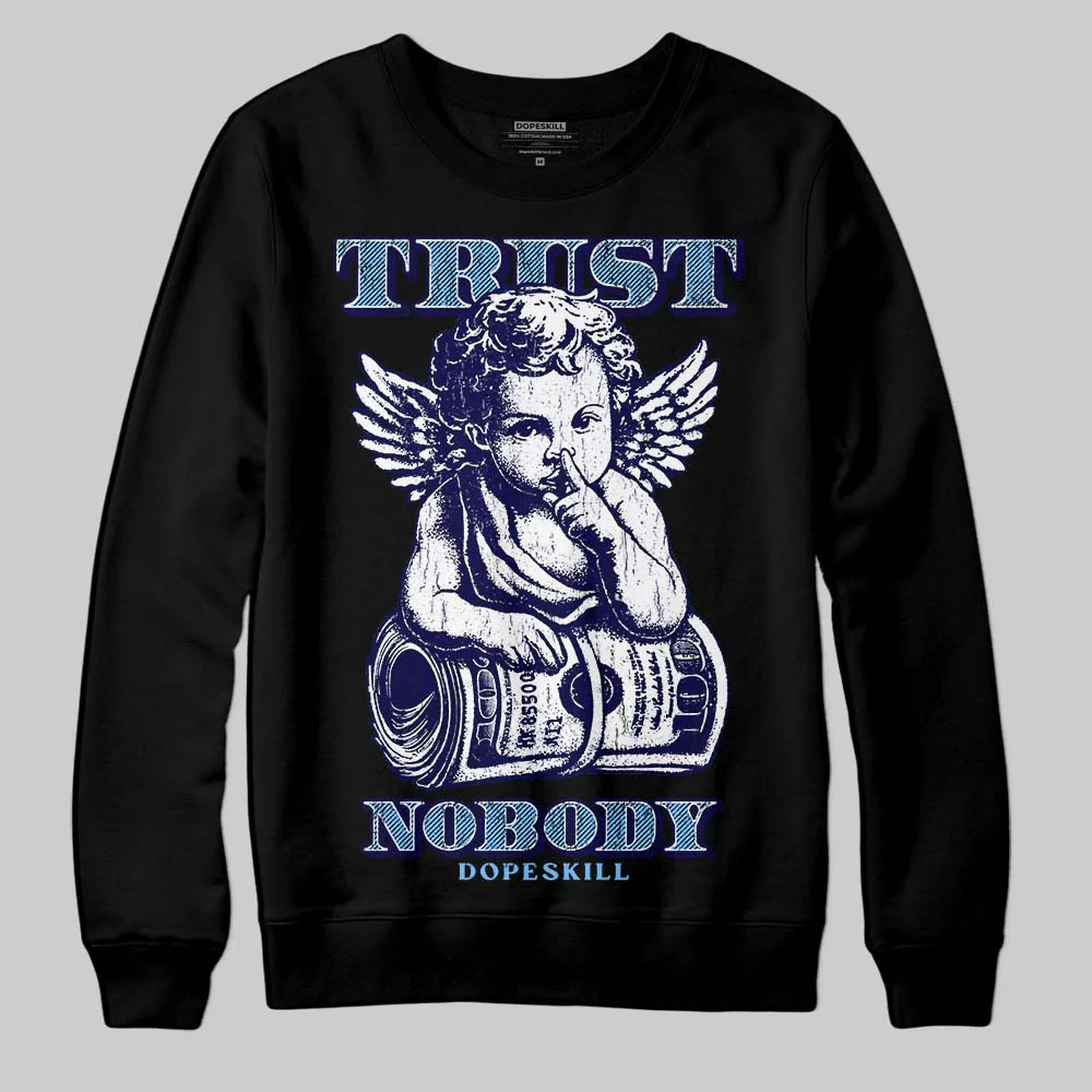 University Blue 'Trust Nobody' DopeSkill Graphic Sweatshirt - Image 2