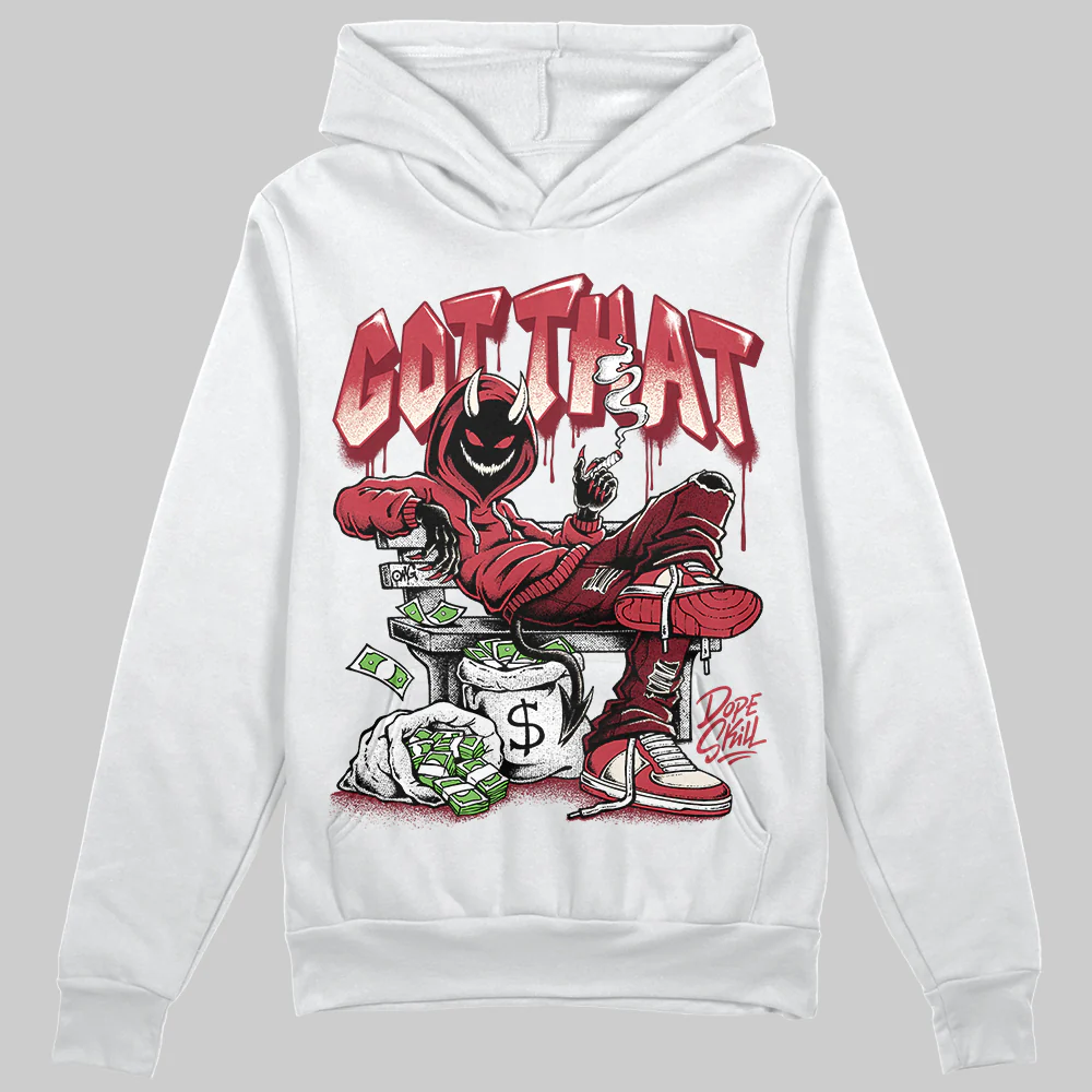 Valentine’s Day 4s DopeSkill Hoodie Sweatshirt Got That Graphic