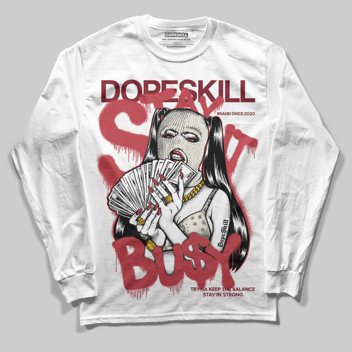 Valentine’s Day 4s DopeSkill Long Sleeve T-Shirt Stay It Busy Graphic