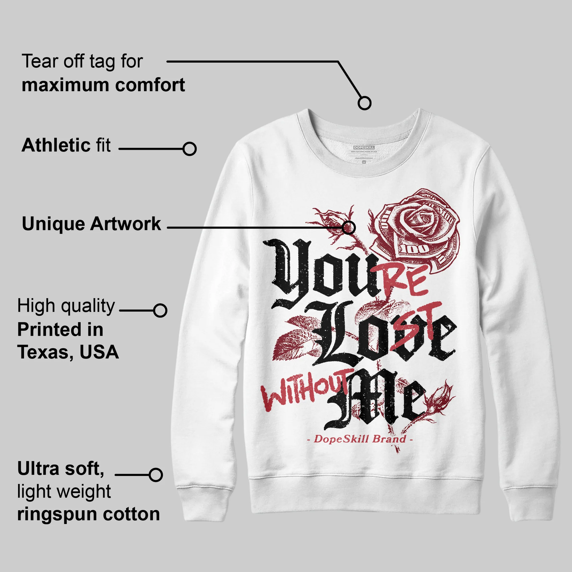 Valentine’s Day 4s DopeSkill Sweatshirt You’re Lost Without Me Graphic - Image 3