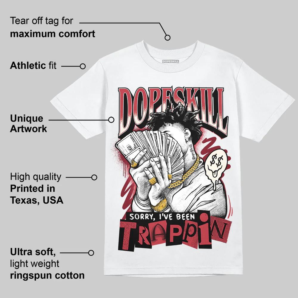 Valentine’s Day 4s DopeSkill T-Shirt Sorry I've Been Trappin Graphic - Image 3