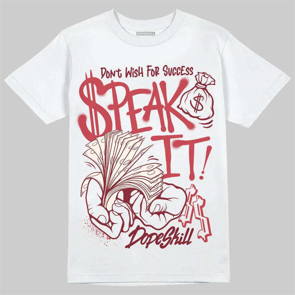 Valentine’s Day 4s DopeSkill T-Shirt Speak It Graphic