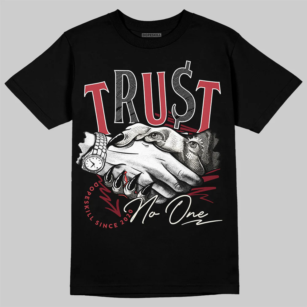 Valentine’s Day 4s DopeSkill T-Shirt Trust No One Graphic - Image 2