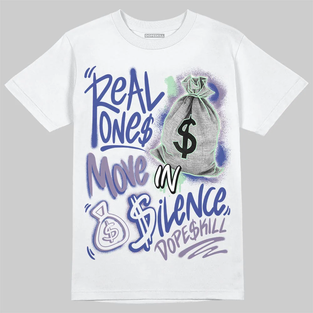 Voodoo Alternate 1s DopeSkill T-Shirt Real Ones Move In Silence Graphic - Image 2