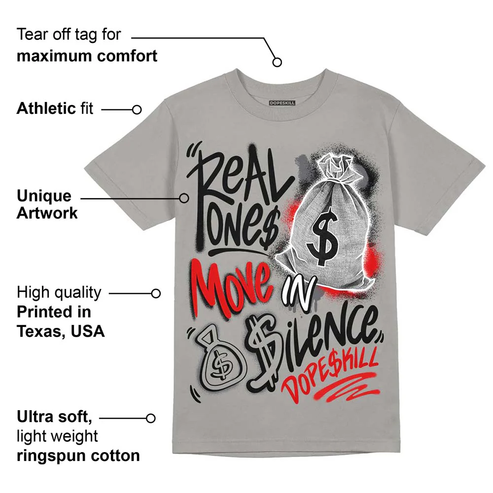 Wet Cement 4s DopeSkill Grey T-shirt Real Ones Move In Silence Graphic - Image 2