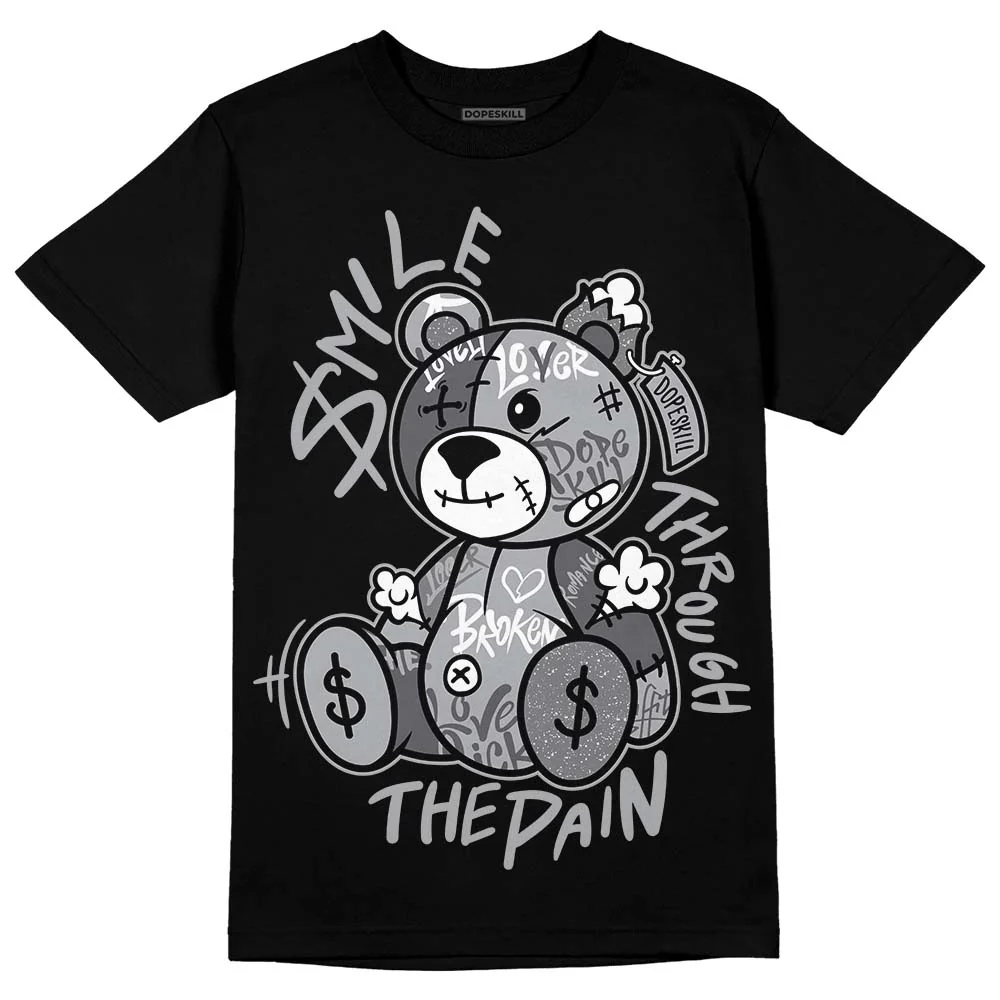 Wet Cement 4s DopeSkill T-Shirt Smile Through The Pain Graphic - Image 2
