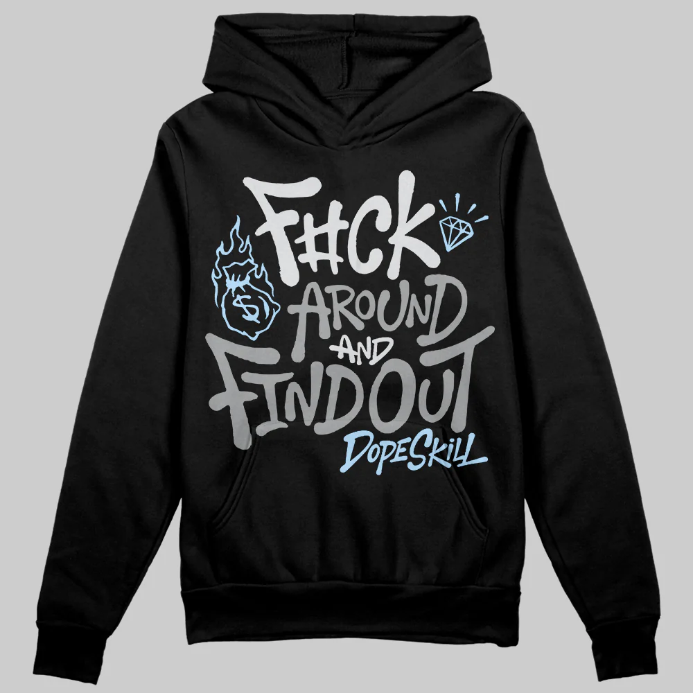 Wolf Grey 5s DopeSkill Hoodie Sweatshirt F#ck Around And Find Out Graphic - Image 2