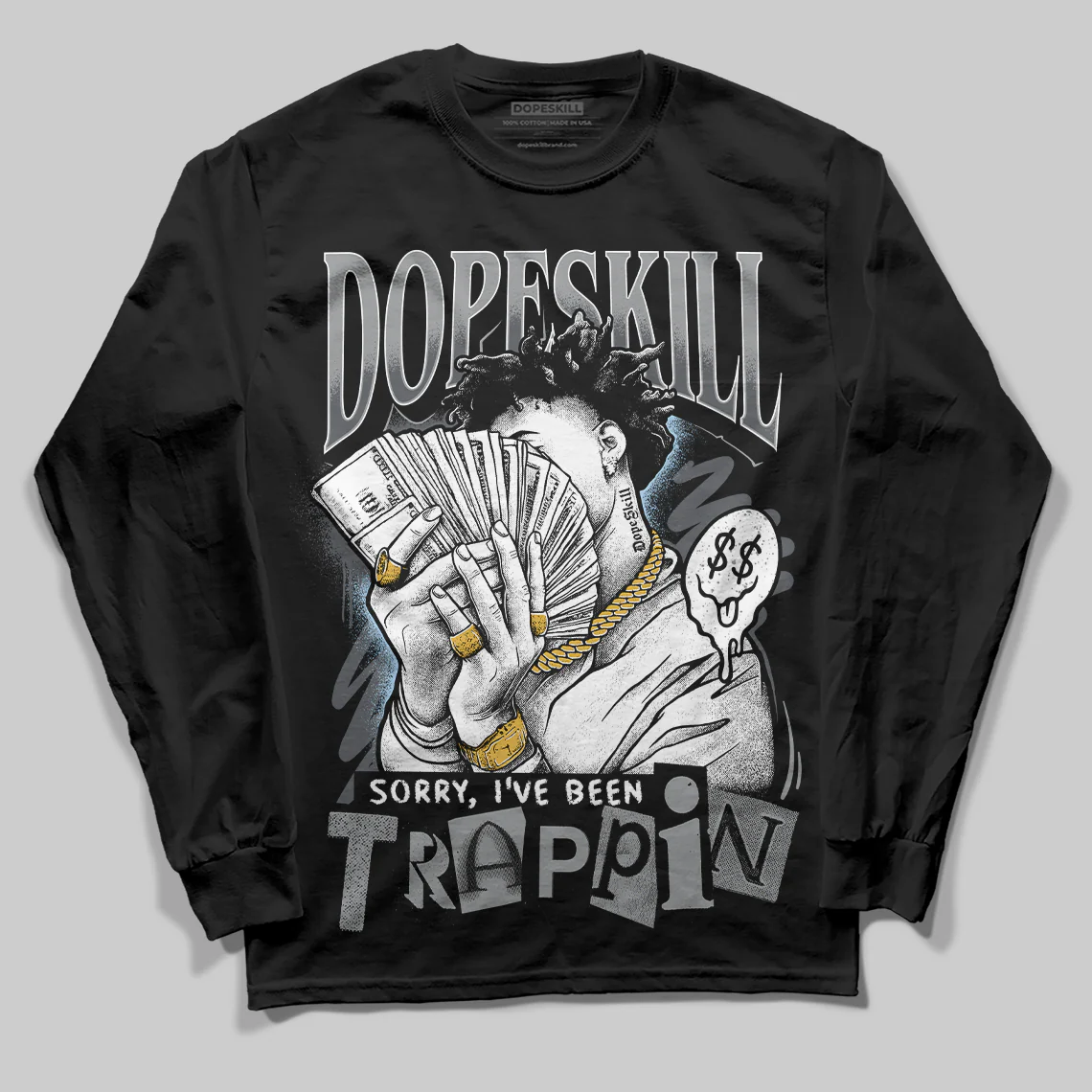 Wolf Grey 5s DopeSkill Long Sleeve T-Shirt Sorry I've Been Trappin Graphic - Image 2