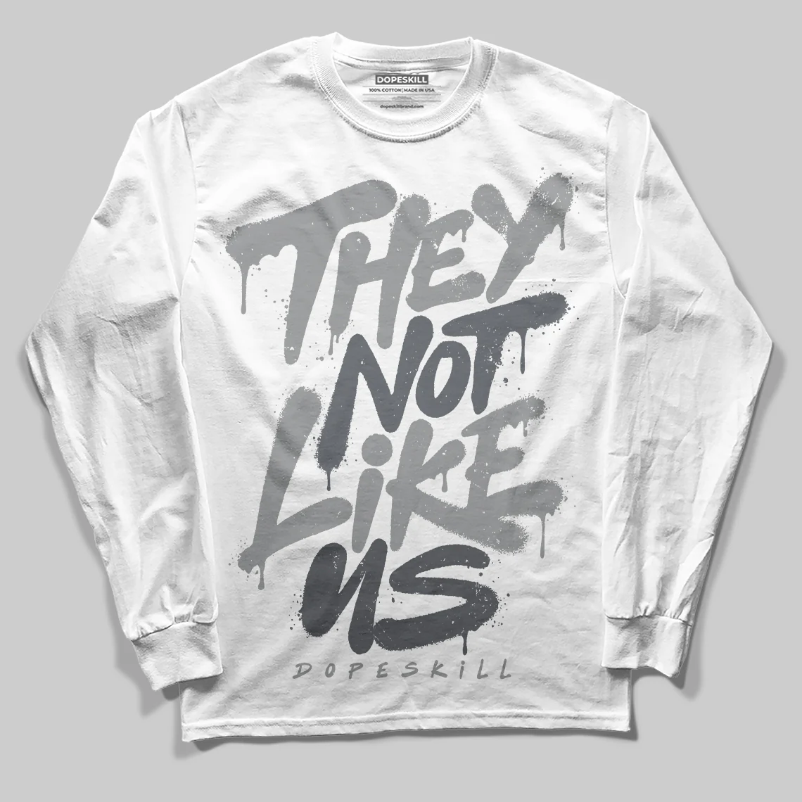 Wolf Grey 5s DopeSkill Long Sleeve T-Shirt They Not Like Us Graphic