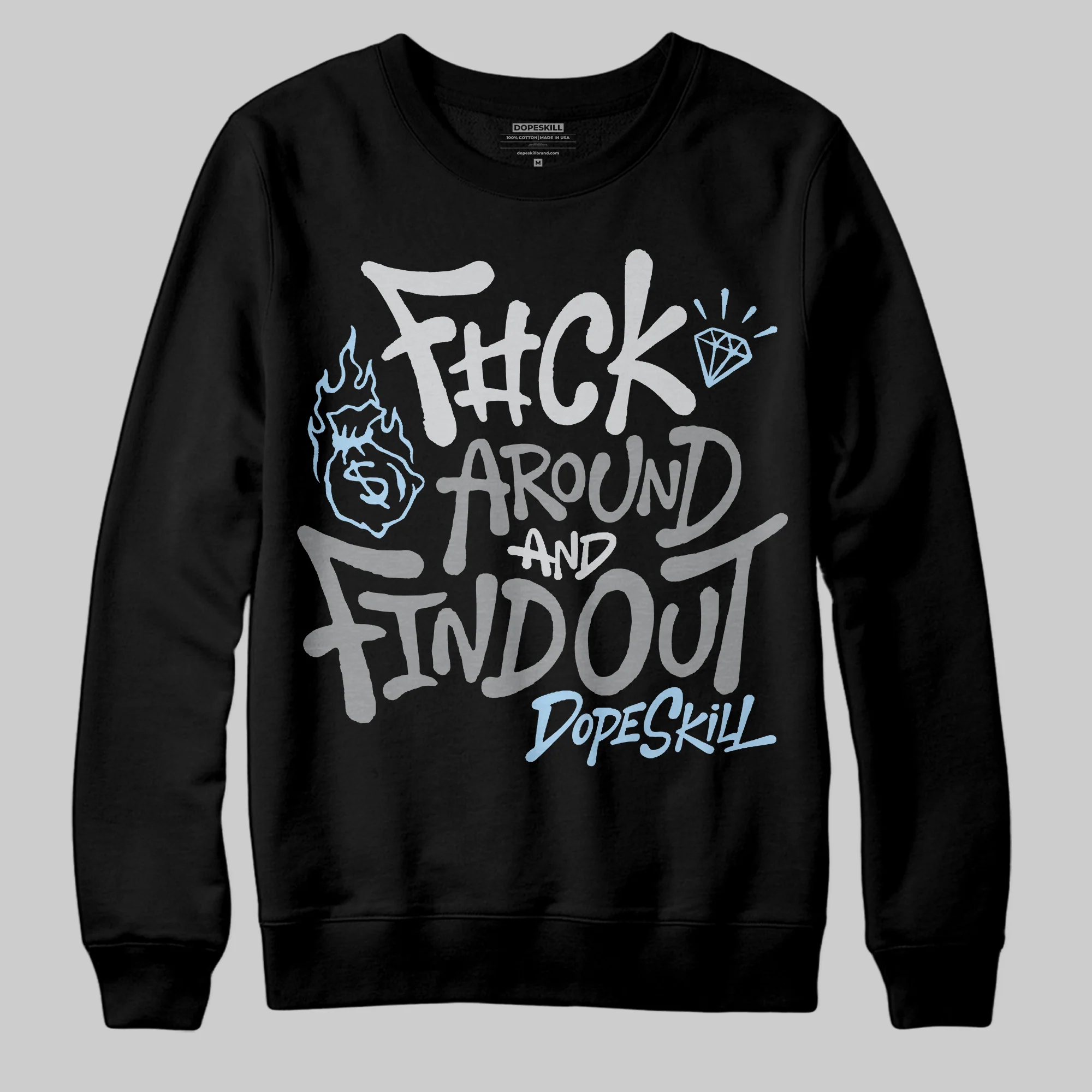 Wolf Grey 5s DopeSkill Sweatshirt F#ck Around And Find Out Graphic - Image 2