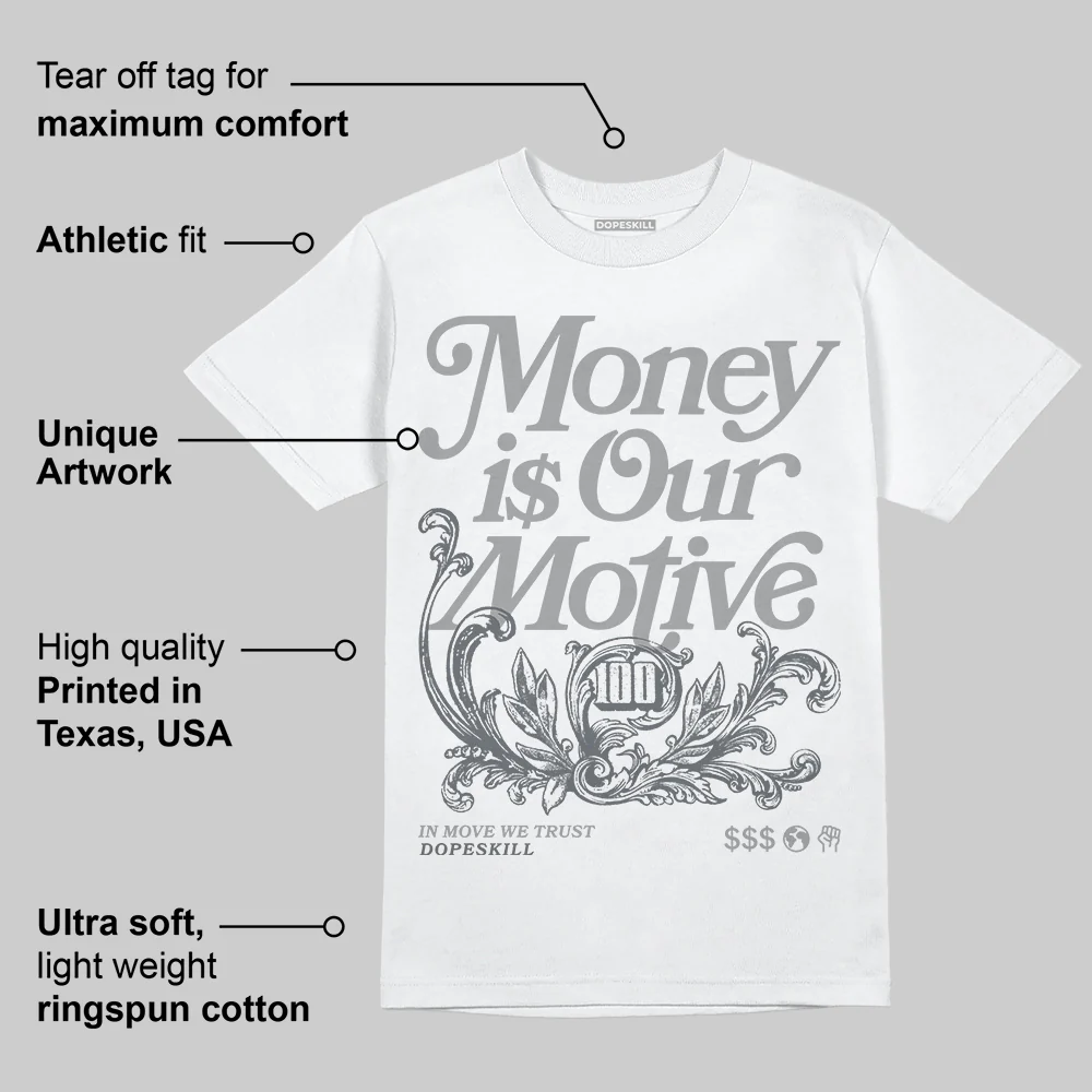 Wolf Grey 5s DopeSkill T-Shirt Money Is Our Motive Typo Graphic - Image 4