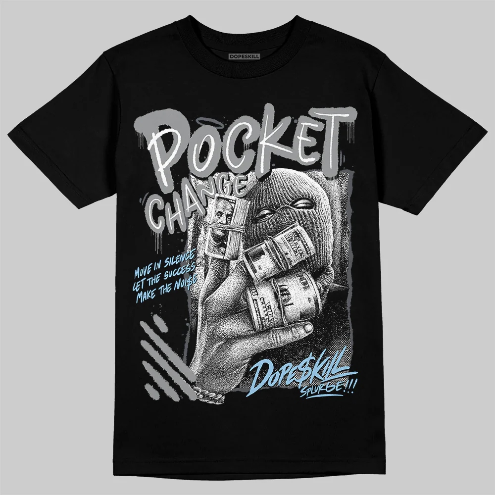 Wolf Grey 5s DopeSkill T-Shirt Pocket Change Graphic - Image 2