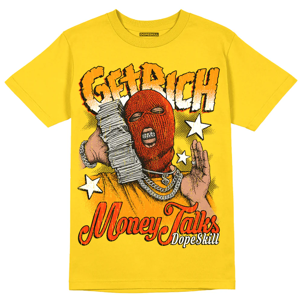 Yellow Ochre 6s DopeSkill Yellow T-shirt Get Rich Graphic